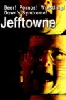 Jefftowne Movie Streaming Online