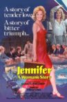 Jennifer: A Woman’s Story Movie Streaming Online