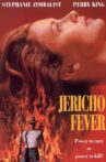 Jericho Fever Movie Streaming Online