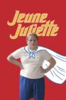 Jeune Juliette Movie Streaming Online