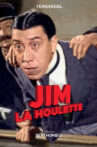 Jim la houlette Movie Streaming Online