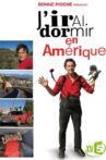 J'irai dormir en Amérique Movie Streaming Online