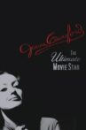 Joan Crawford: The Ultimate Movie Star Movie Streaming Online