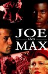 Joe and Max Movie Streaming Online