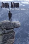 John Muir in the New World Movie Streaming Online