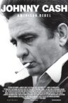 Johnny Cash: American Rebel Movie Streaming Online