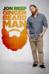 Jon Reep: Ginger Beard Man Movie Streaming Online