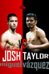 Josh Taylor VS. Miguel Vázquez Movie Streaming Online
