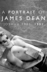 Joshua Tree, 1951: A Portrait of James Dean Movie Streaming Online