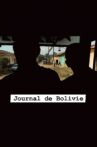 Journal de Bolivie Movie Streaming Online