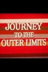 Journey to the Outer Limits Movie Streaming Online