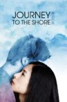 Journey to the Shore Movie Streaming Online