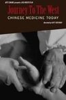 Journey to the West: Chinese Medicine Today Movie Streaming Online
