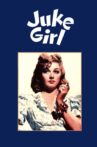 Juke Girl Movie Streaming Online