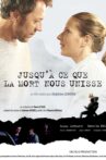 Jusqu'à ce que la mort nous unisse Movie Streaming Online