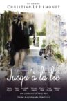 Jusqu'à la lie Movie Streaming Online