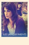 Just Like Our Parents Movie Streaming Online