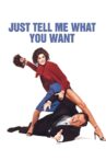 Just Tell Me What You Want Movie Streaming Online