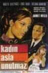 Kadın Asla Unutmaz Movie Streaming Online