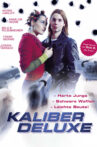 Kaliber Deluxe Movie Streaming Online