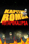 Kapitan Bomba - Kutapokalipsa Movie Streaming Online