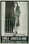 Karla, Sedenta de Amor Movie Streaming Online