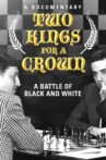Karpov Kasparov - Two Kings for a Crown Movie Streaming Online