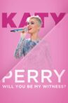 Katy Perry: Will You Be My Witness? Movie Streaming Online