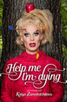 Katya: Help Me, I'm Dying Movie Streaming Online