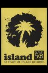 Keep on Running: 50 Years of Island Records Movie Streaming Online