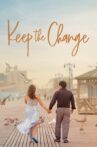 Keep the Change Movie Streaming Online