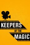 Keepers of the Magic Movie Streaming Online