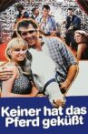 Keiner hat das Pferd geküsst Movie Streaming Online