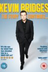 Kevin Bridges: The Story Continues... Movie Streaming Online