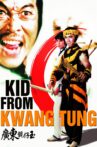 Kid from Kwangtung Movie Streaming Online