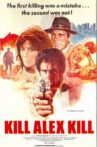 Kill Alex Kill Movie Streaming Online