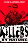 Killers by Nature Movie Streaming Online