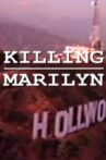 Killing Marylin Movie Streaming Online