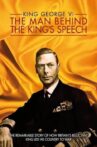 King George VI: The Man Behind the King's Speech Movie Streaming Online