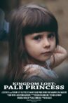Kingdom Lost: Pale Princess Movie Streaming Online