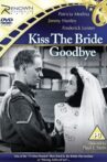 Kiss the Bride Goodbye Movie Streaming Online