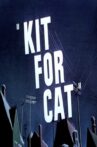 Kit for Cat Movie Streaming Online