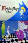 Knight-Mare Hare Movie Streaming Online