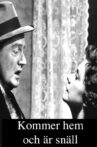 Kommer hem och är snäll Movie Streaming Online