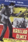 Krallar Ölmez Movie Streaming Online