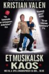 Kristian Valen - Et musikalsk kaos Movie Streaming Online