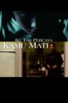 Ku Tak Percaya Kamu Mati Movie Streaming Online
