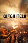 Kumbh Mela - The Greatest Show On Earth Movie Streaming Online