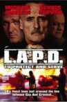 L.A.P.D.: To Protect And To Serve Movie Streaming Online