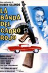 La Banda del Carro Rojo Movie Streaming Online